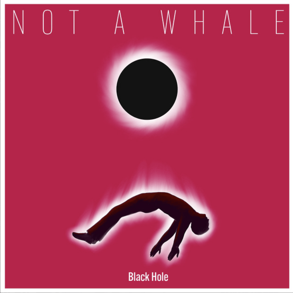 Not a whale - Black Hole (Production, Mixing by Pascal El Sauaf)